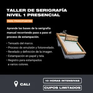 Taller de serigrafía nivel 1 presencial CALI - Sábado 26 y Domingo 27 de septiembre de 2026